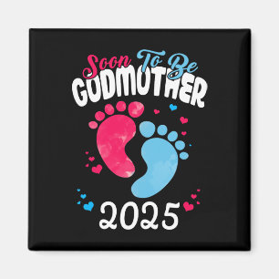 Soon To Be Godmother 2025 Pregnancy Announcement Magnet
