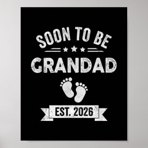 Soon To Be Grandad 2026 Fathers Day First Time Gra Poster