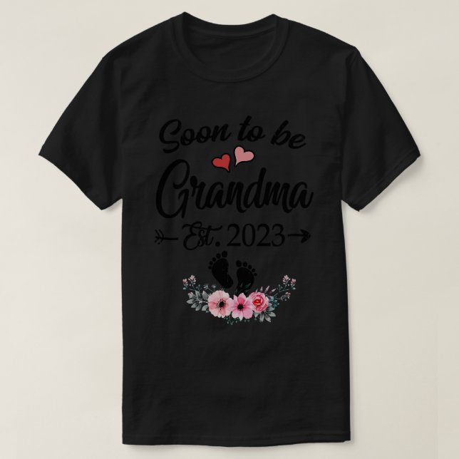 Soon To Be Grandma 2023 New Grandma For Mothers Da T-Shirt (Design Front)
