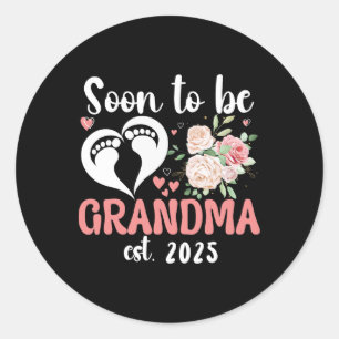 Soon To Be Grandma 2025 Mother's Day For New Grand Classic Round Sticker