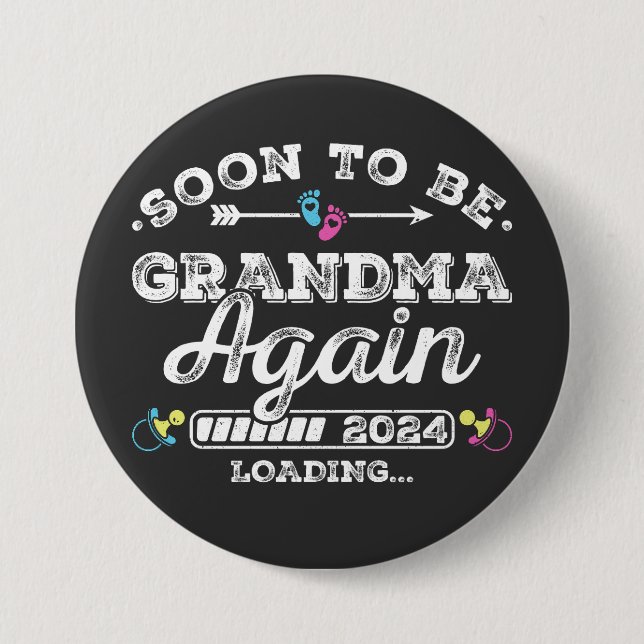 Soon to Be Grandma Again 2024 Loading Round Button (Front)