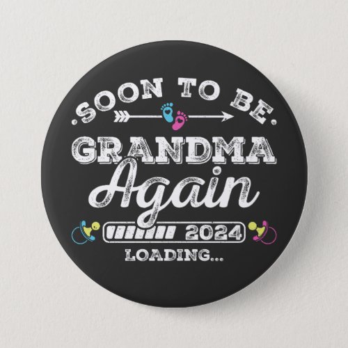 Soon to Be Grandma Again 2024 Loading Round Button