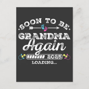 Soon to Be Grandma Again 2025 Loading Postcard