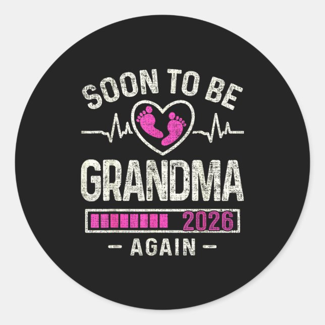Soon To Be Grandma Again 2026 Expecting Baby Grand Classic Round Sticker (Front)