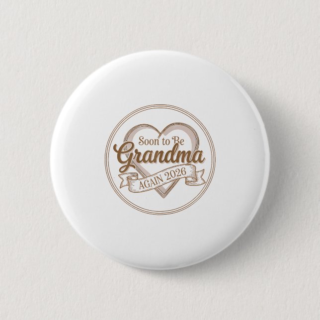 Soon To Be Grandma Again 2026 Loading Pregnancy An Button (Front)