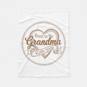 Soon To Be Grandma Again 2026 Loading Pregnancy An Fleece Blanket