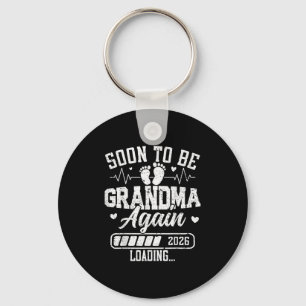 Soon To Be Grandma Again 2026 Loading Pregnancy An Keychain