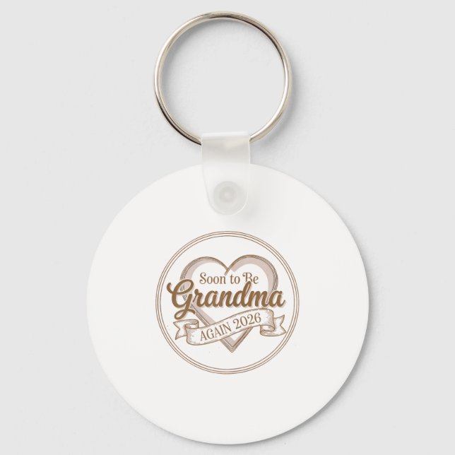 Soon To Be Grandma Again 2026 Loading Pregnancy An Keychain (Front)