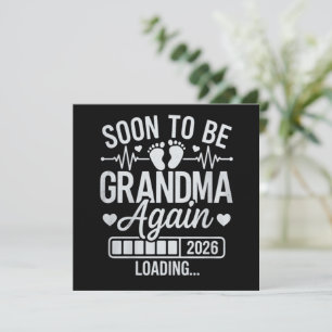 Soon to Be Grandma Again 2026 Loading Pregnancy  Invitation