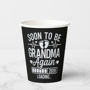 Soon to Be Grandma Again 2026 Loading Pregnancy Paper Cups