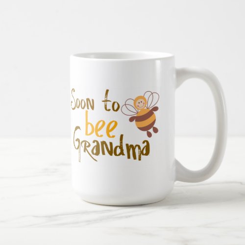 Soon to be Grandma Coffee Mug