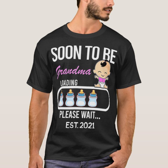 Soon To Be Grandma EST 2021 2020 Gift Tee Funny Mo (Front)