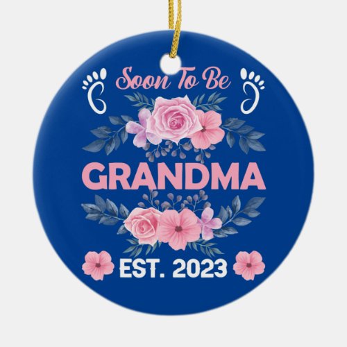Soon To Be Grandma Est 2023 Pregnancy Ceramic Ornament