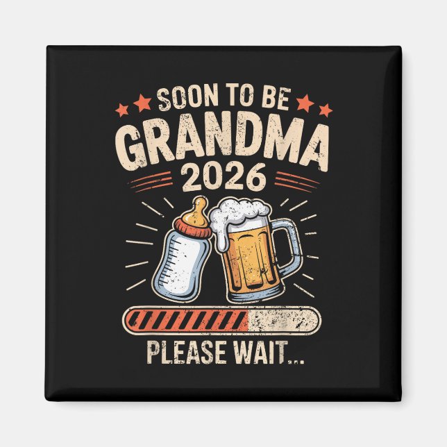Soon To Be Grandma Est 2026 Baby Announcement T-sh Magnet (Front)