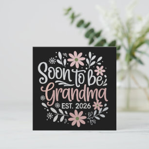 Soon To Be Grandma est 2026 Pregnancy Announcement