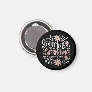 Soon To Be Grandma est 2026 Pregnancy Announcement Magnet
