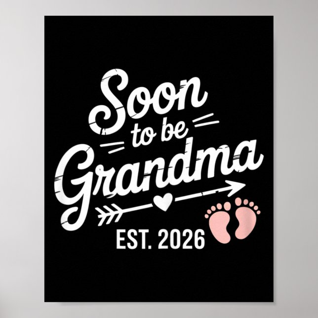 Soon To Be Grandma Pregnancy Announcement Est 2026 Poster (Front)