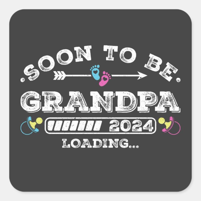 Soon to Be Grandpa 2024 Loading Square Sticker (Front)