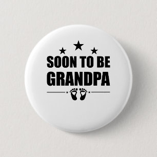 Soon To Be Grandpa New Grandad Pregnancy Announcem Button