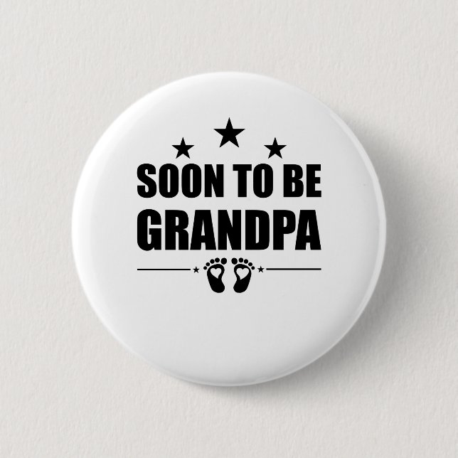 Soon To Be Grandpa New Grandad Pregnancy Announcem Button (Front)