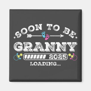 Soon to Be Granny 2025 Loading Square Magnet
