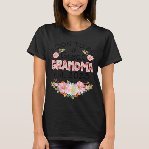 Soon To Be Great Grandma 2023 Mothers Day First Ti T_Shirt