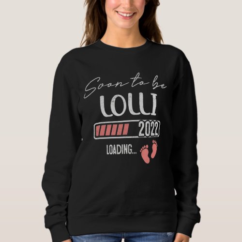 Soon To Be Lolli 2022 Mothers Day For New Lolli Sweatshirt