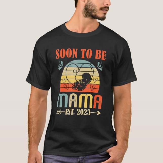 Soon To Be Mama 2023 Women Pregnancy Announcement T-Shirt (Front)