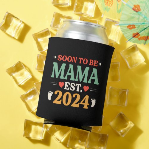 Soon To Be Mama Est 2024 For Future Mama New Mama Can Cooler