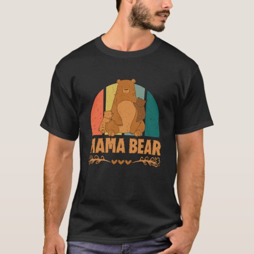 Soon to be Mama Mother Bear Funny Baby is Coming T-Shirt