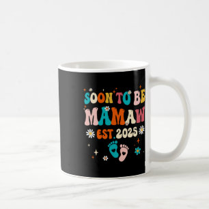 Soon To Be Mamaw Est 2025 Pregnancy Announcement G Coffee Mug