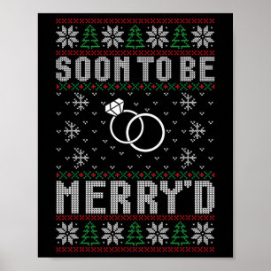 Soon To Be Married Merry'd Christmas Bride Groom C Poster