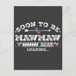 Soon to Be Mawmaw 2025 Loading Postcard