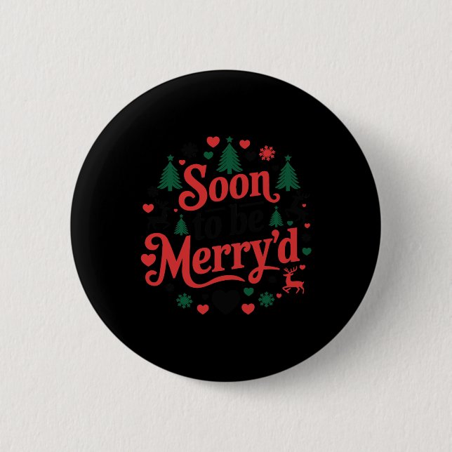 Soon To Be Merryd Christmas Engaged Couple Matchin Button (Front)