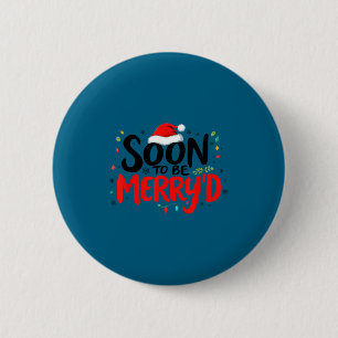 Soon To Be Merry'd Christmas Engaged Fiance Santa  Button