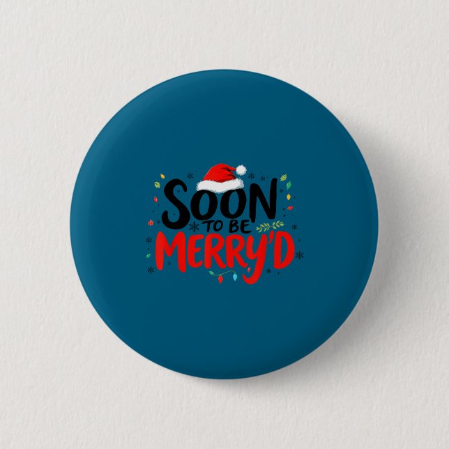 Soon To Be Merry'd Christmas Engaged Fiance Santa  Button (Front)