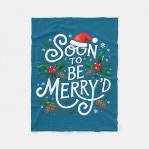 Soon To Be Merry'd Christmas Engaged Fiance Santa  Fleece Blanket