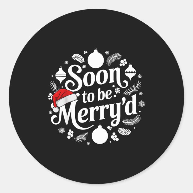 Soon To Be Merry'd Christmas Engaged Matching Coup Classic Round Sticker (Front)