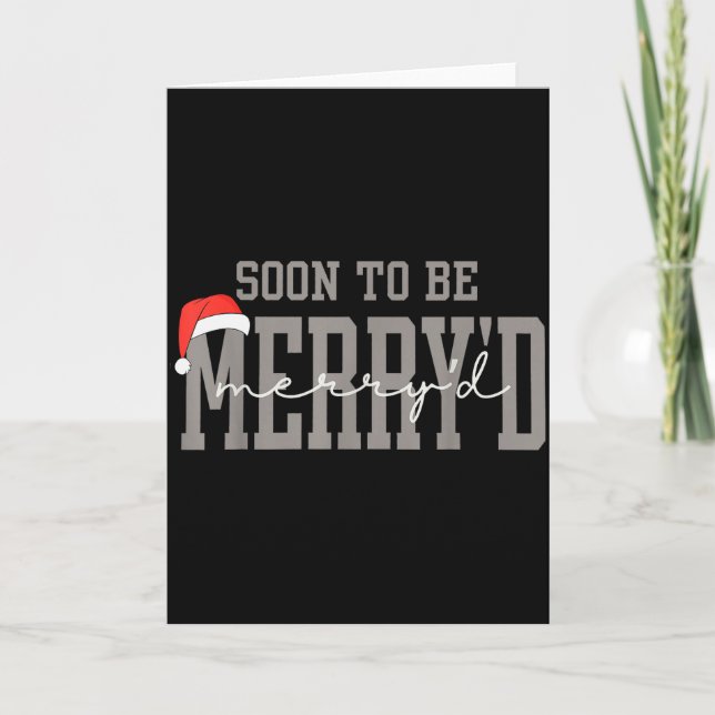 Soon To Be Merryd Funny Engaged Couples Matching  Card (Front)