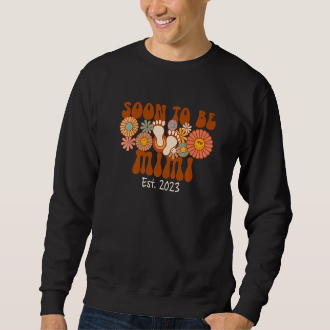 Soon To Be Mimi 2023 Groovy Pregnancy Announcement Sweatshirt (Front)
