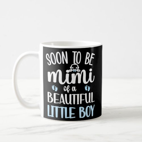 Soon To Be Mimi Of A New Grandma Promoted To Mimi  Coffee Mug
