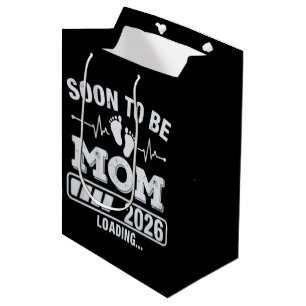 Soon to Be Mom 2026 Loading Pregnancy Announcement Medium Gift Bag