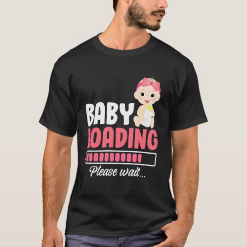 Soon to be Mom BABY LOADING PLEASE WAIT Expectant T-Shirt