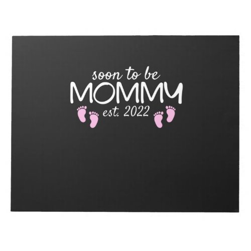 Soon To Be Mommy 2022 Mothers Day First Time Notepad