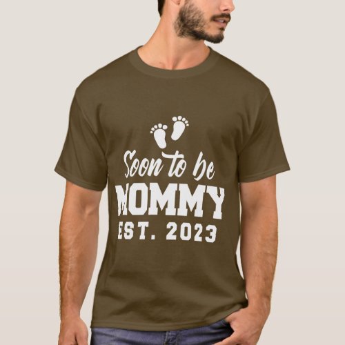Soon To Be Mommy 2023 New Mom Pregnancy Reveal  fa T_Shirt