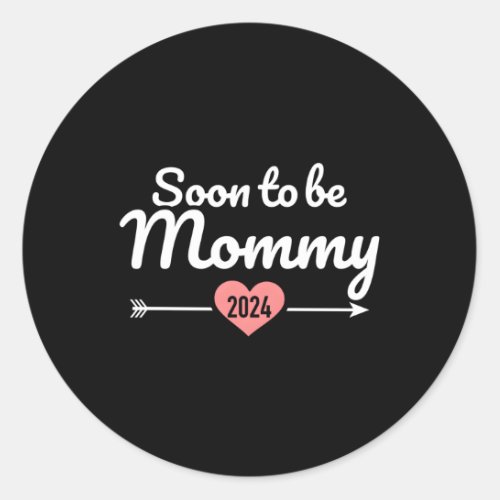 Soon To Be Mommy 2024 For Pregnancy Announcet Classic Round Sticker