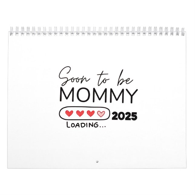Soon to Be Mommy 2025 Valentine Day Pregnancy Calendar (Cover)