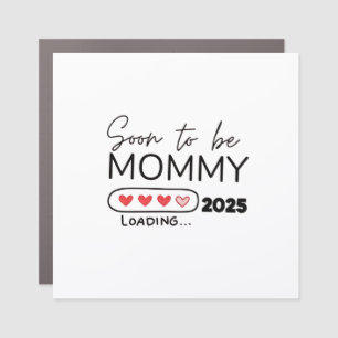 Soon to Be Mommy 2025 Valentine Day Pregnancy Car Magnet