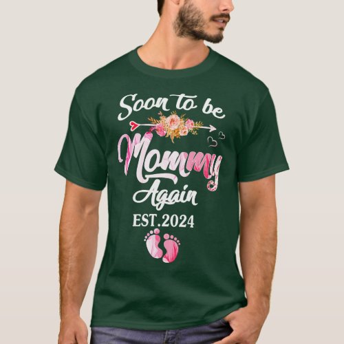 Soon to be mommy Again 2024 T_Shirt