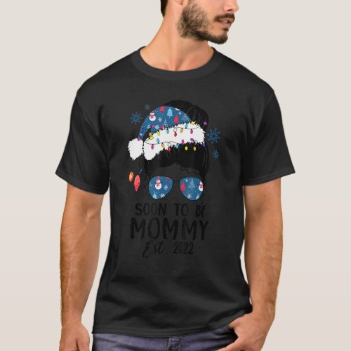 Soon To Be Mommy Est 2022 Messy Bun Xmas Lights Sa T_Shirt
